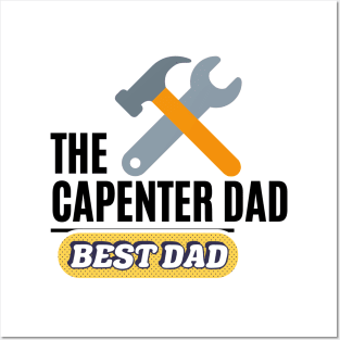 the capenter dad best dad t shirt Posters and Art